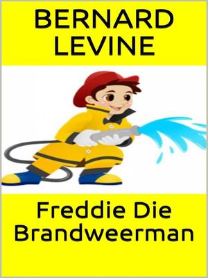 cover image of Freddie Die Brandweerman